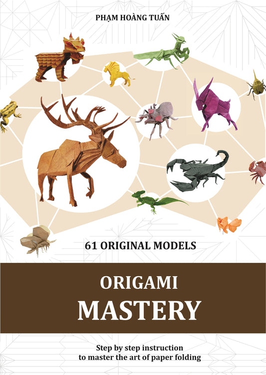 ORIGAMI MASTERY BOOK - The complete book to master origami art
